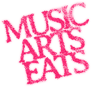 Music · Arts · Eats